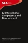 Joan Kelly Hall, John Hellermann, Simona Pekarek, Simona Pekarek Doehler, Joan Kelly Hall, John Hellermann... - L2 Interactional Competence and Development Volume 56