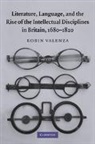 Robin Valenza, Robin (University of Chicago) Valenza, Valenza Robin - Literature, Language, and the Rise of the Intellectual Disciplines
