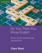 Clare West - So You Think You Know English