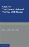 Geoffrey Chaucer, Lilian Winstanley - Prioress''s Tale, the Tale of Sir Thopas