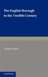 Adolphus Ballard, Ballard Adolphus - English Borough in the Twelfth Century