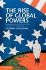 &amp;apos, Anthony Agostino, D&amp;apos, Anthony D'Agostino, Anthony (San Francisco State University) D'Agostino, Anthony D''agostino... - Rise of Global Powers