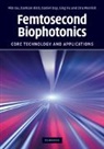 Damian Bird, Bird Damian, Daniel Day, Day Daniel, Ling Fu, Fu Ling... - Femtosecond Biophotonics