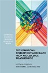 Lea Pulkkinen, Lea (University of Jyvaskyla Pulkkinen, Lea Kaprio Pulkkinen, Jaakko Kaprio, Kaprio Jaakko, Lea Pulkkinen... - Socioemotional Development and Health From Adolescence to Adulthood