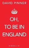 David Pinner, David (Author) Pinner - Oh, to be in England