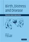 Michael L. (American College of Obstetricia Power, Michael L. Schulkin Power, Michael L. Power, Power Michael L., Jay Schulkin, Schulkin Jay - Birth, Distress and Disease