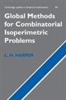 L. H. Harper, L. H. (University of California Harper, L.h. Harper, Lawrence H. Harper - Global Methods for Combinatorial Isoperimetric Problems