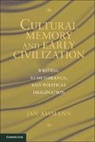 Jan Assman, Jan Assmann, Jan (Universitat Konstanz Assmann, Assmann Jan - Cultural Memory and Early Civilization