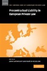 John Cartwright, John Hesselink Cartwright, John Cartwright, Martijn Willem Hesselink, Hesselink Martijn - Precontractual Liability in European Private Law
