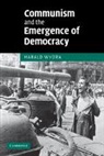 Harald Wydra, Harald (University of Cambridge) Wydra, Harald Dr Wydra, Wydra Harald - Communism and the Emergence of Democracy