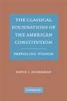David J. Bederman - Classical Foundations of the American Constitution