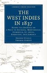 Thomas Harvey, Harvey Thomas, Joseph Sturge, Joseph Harvey Sturge - West Indies in 1837