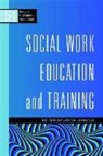 H, Joyce Lishman, Joan Orme, Gillian Ruch, Fritz-Reudiger Volz, Joyce Lishman - Social Work Education and Training