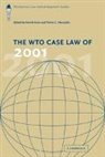 Henrik Horn, Henrik (Stockholms Universitet) Mavroidis Horn, Henrik Mavroidis Horn, Henrik Horn, Horn Henrik, Petros C. Mavroidis... - Wto Case Law of 2001