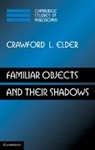 Crawford L. Elder, Crawford L. (University of Connecticut) Elder, Elder Crawford L. - Familiar Objects and Their Shadows