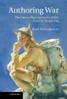 Catherine Mary McLoughlin, Kate Mcloughlin, Kate (Birkbeck Mcloughlin, McLoughlin Kate - Authoring War