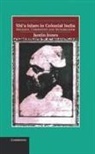 Justin Jones, Justin (University of Exeter) Jones - Shi''a Islam in Colonial India