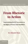 Eilionoir Flynn, Eilionóir Flynn - From Rhetoric to Action