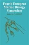 Crisp, D. J. Crisp, D.j. Crisp, D. J. Crisp - Fourth European Marine Biology Symposium