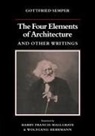 Semper, Gottfried Semper - Four Elements of Architecture and Other Writings