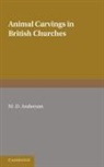 M. D. Anderson, M.d. Anderson, Mary Dsire Anderson, Anderson M. D. - Animal Carvings in British Churches