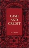 D. A. Barker - Cash and Credit