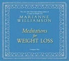 Marianne Williamson - Meditations for Weight Loss (Audio book)