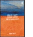 A. R. Taket, Ann Taket, Ann (Deakin University Taket - Health Equity, Social Justice and Human Rights