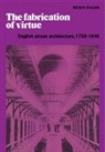 Robin Evans - Fabrication of Virtue