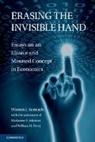 William H. Perry, Warren J Samuels, Warren J. Samuels, Warren J. (Michigan State University) Samuels - Erasing the Invisible Hand