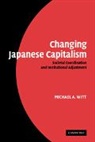 Michael A Witt, Michael A. Witt, Michael A. (Insead Witt, Witt Michael A. - Changing Japanese Capitalism
