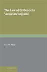 C. J. W. Allen, C. J. W. (Inns of Court School of Law) Allen, Allen C. J. W. - Law of Evidence in Victorian England
