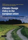 Andrew Jordan, Andrew Huitema Jordan, Harro van Asselt, Berkhout Frans, Dave Huitema, Huitema Dave... - Climate Change Policy in the European Union