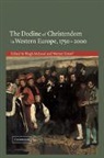 Hugh McLeod, Hugh (University of Birmingham) Ustorf Mcleod, Hugh Ustorf Mcleod, Hugh McLeod, McLeod Hugh, Werner Ustorf... - Decline of Christendom in Western Europe, 1750-2000