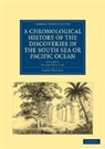 James Burney, Burney James - Chronological History of the Discoveries in the South Sea Or Pacific