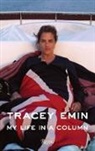 Tracey Emin - Tracey Emin My Life in a Column