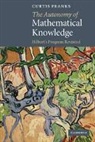 Curtis Franks, Curtis (Assistant Professor of Philosophy Franks, Franks Curtis - Autonomy of Mathematical Knowledge