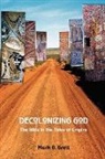 Mark G. Brett - Decolonizing God: The Bible in the Tides