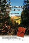 Jon Ober, Jonathan a Ober, Jonathan A. Ober - A Game Warden's Field Notes III