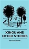 Marion Harland, Edith Wharton - Xingu and Other Stories