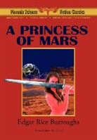 Edgar Ric Burroughs, Edgar Rice Burroughs, Paul Cook - A Princess of Mars - Phoenix Science Fic