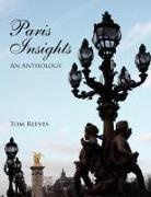 Tom Reeves - Paris Insights - An Anthology
