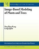 Sing Bing Kang, Long Quan - Image-Based Modeling of Plants and Trees