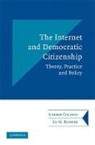 Jay G. Blumler, Stephen Coleman, Stephen Blumler Coleman - Internet and Democratic Citizenship