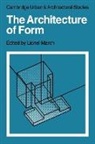 Lionel March, March Lionel, Lionel March - The Architecture of Form