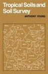 A. Young, Anthony Young - Tropical Soils and Soil Survey