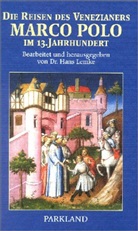 Marco Polo, Hans u. erzählt v. Lembke - Die Reisen des Venezianers Marco Polo im 13. Jahrhundert