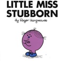 Roger Hargreaves - Little Miss Stubborn