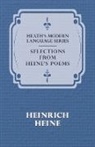 Heinrich Heine, Henrich Heine - Heath's Modern Language Series - Selecti