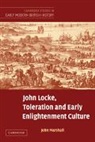 Marshall John, John Marshall - John Locke, Toleration and Early Enlight